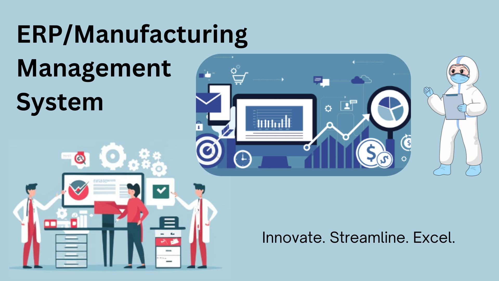 ERP / Manufacturing Management System